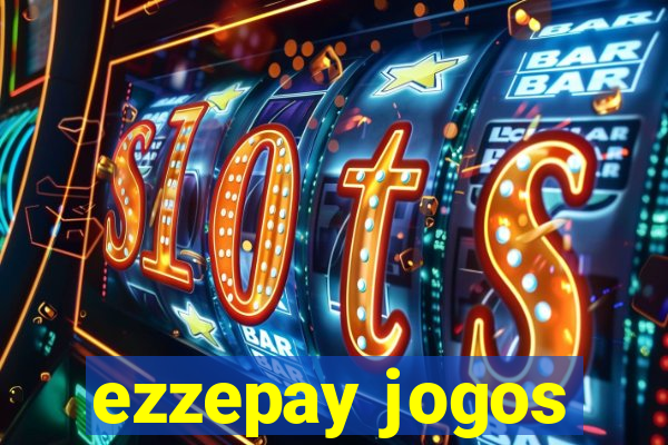 ezzepay jogos